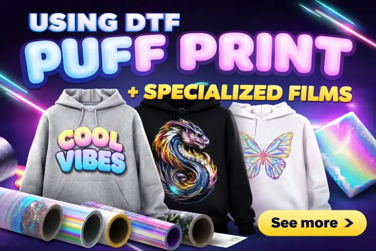 Using DTF Puff Print and Specialized Films to Elevate Brand Value